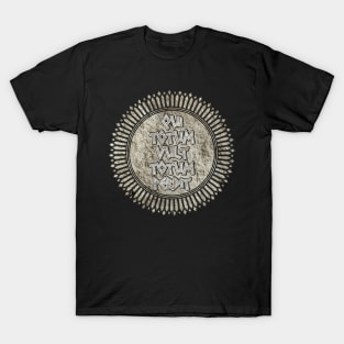 Qui Totum Vult Totum Perdit (He Who Wants Everything Loses Everything) T-Shirt